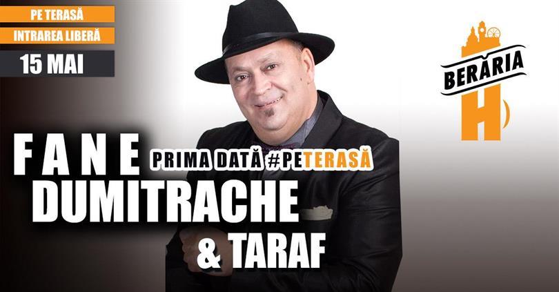 Concert Fane Dumitrache & taraf #PrimaDată #PeTerasă, miercuri, 15 mai 2024 17:30, Beraria H
