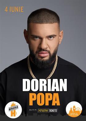Concert Dorian Popa în concert // București - Berăria H, marți, 04 iunie 2024 17:00, Beraria H