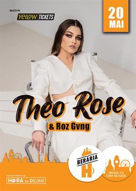 Concert Theo Rose & Roz Gvng cântă la Berăria H pe 20 mai, luni, 20 mai 2024 18:00, Beraria H