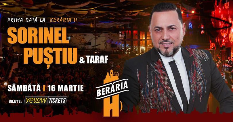 Concert Sorinel Puștiu și formația I Prima dată la Berăria H, sâmbătă, 16 martie 2024 21:30, Beraria H