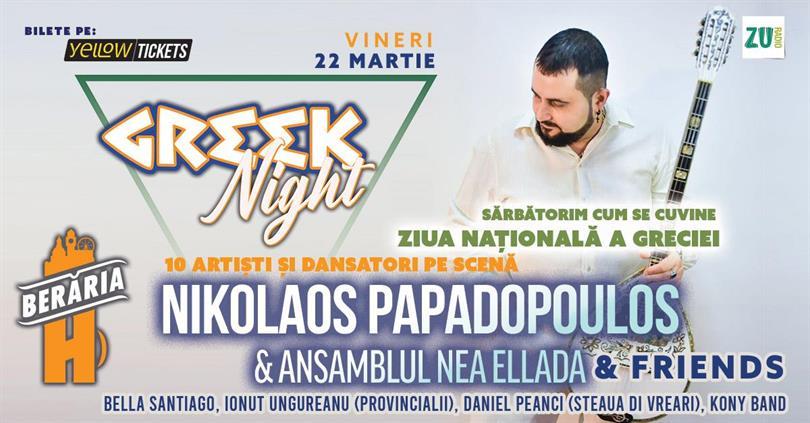 Concert Seară Grecească: Nikos Papadopoulos, Ansamblul Nea Ellada & Friends I de Ziua Națională a Greciei, vineri, 22 martie 2024 19:45, Beraria H
