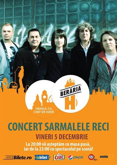 Concert Concert Sarmalele Reci, vineri, 05 decembrie 2014 20:00, Beraria H