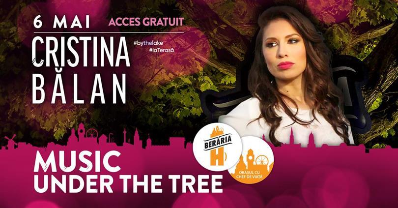 Concert Cristina Bălan | Acoustic Garden - Music Under The Tree, luni, 06 mai 2024 18:00, Beraria H