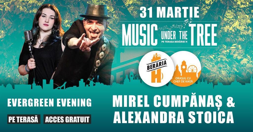 Concert Evergreen Evening cu Mirel Cumpănaș & Alexandra Stoica #PeTerasă, duminică, 31 martie 2024 12:00, Beraria H